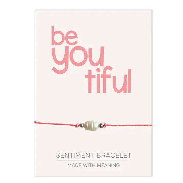 Sentiment Bracelet - Be You Tiful