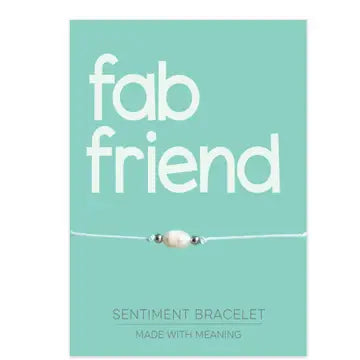 Sentiment Bracelet - Fab Friend