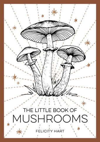 The Little Book of Mushrooms