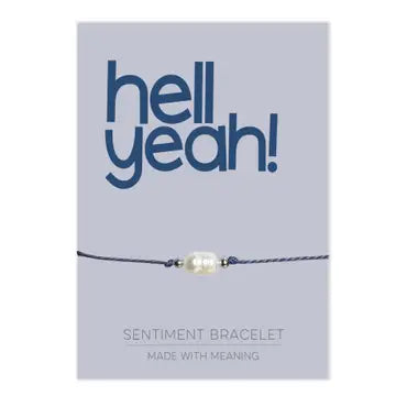 Sentiment Bracelet - Hell Yeah