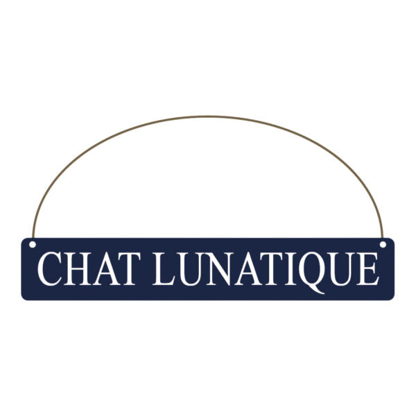 'Chat Lunatique' Metal Sign