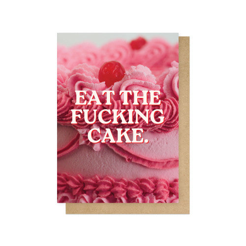 Rude Card - Eat The F*cking Cake