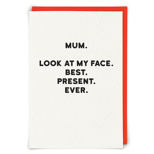 Funny Card - Best Present Mum