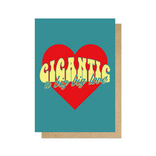 Valentines Card - Gigantic