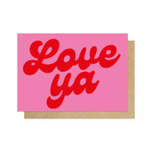 Valentines Card - Love Ya