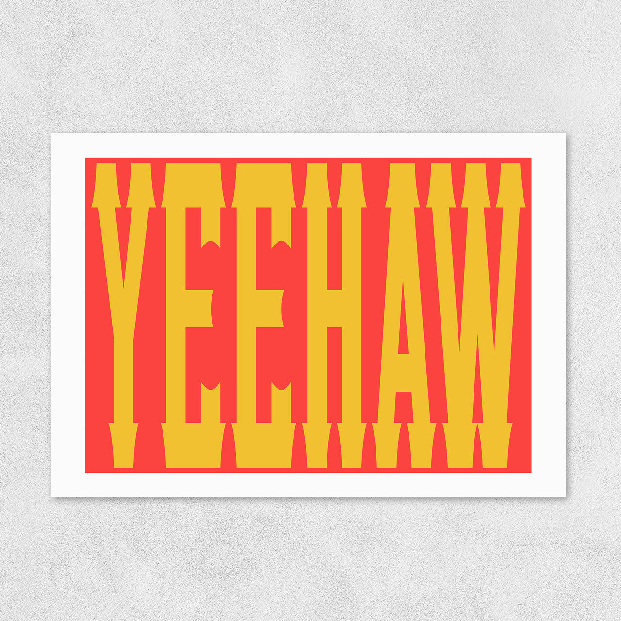 Yeehaw - A3 Print