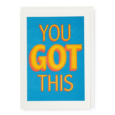 Letterpress Card - You Got This