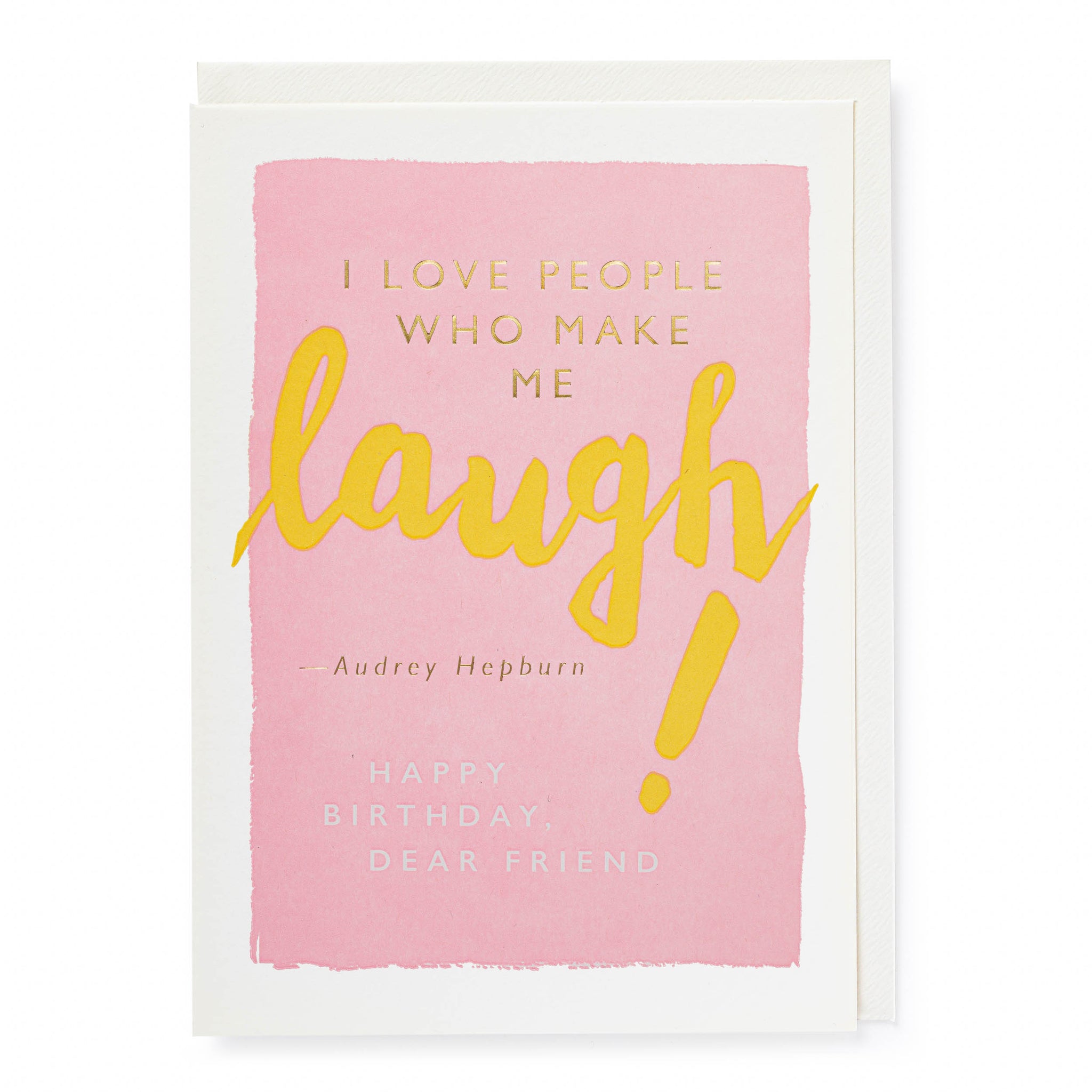 Letterpress Card - Laugh Birthday Friend