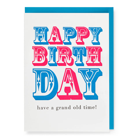 Letterpress Card - Grand Old Time Birthday