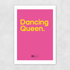 Dancing Queen - A3 Print