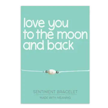 Sentiment Bracelet - Love You To The Moon & Back