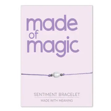 Sentiment Bracelet - Made of Magic