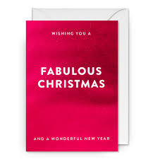 Christmas Card - Wishing You A Fabulous Christmas