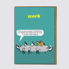 Modern Toss Funny Card - Crisis Meeting