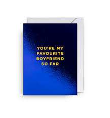 Lagom Mini Card - You're My Favourite Boyfriend So Far