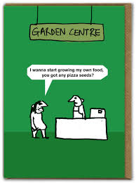 Modern Toss Funny Card - Garden Centre