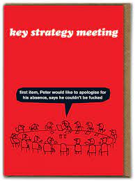 Modern Toss Funny Card - Key Strategy Meeting