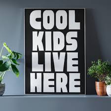 A3 Print - Cool Kids Live Here
