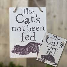 Double-Sided Wooden Sign - Cat Has Been Fed/Not Fed