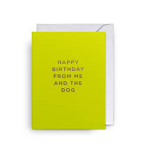 Lagom Mini Card - Happy Birthday From Me & The Dog