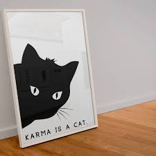 A3 Print - Karma Is A Cat