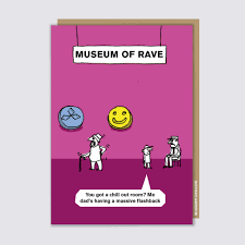 Modern Toss Funny Card - Museum of Rave