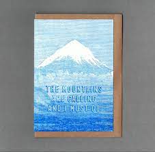 Letterpress Card - The Mountains are Calling