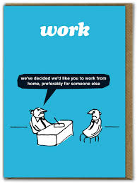 Modern Toss Funny Card - Working From Home