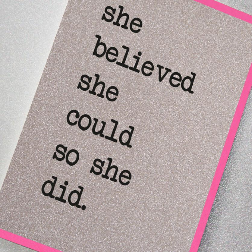 Card - She Believed She Could So She Did