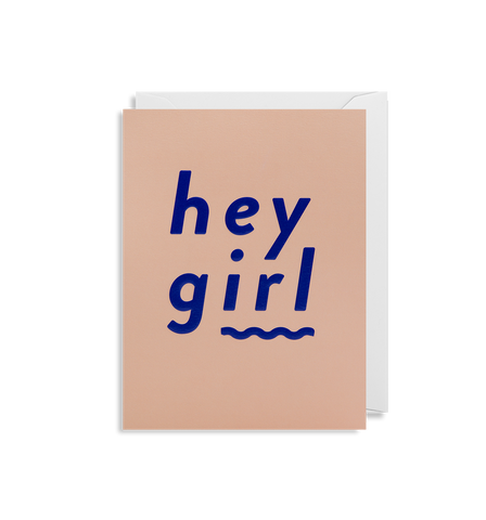 Mini Card - Hey Girl