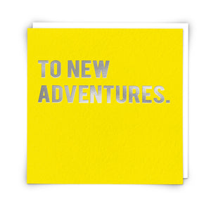 Card - To New Adventures