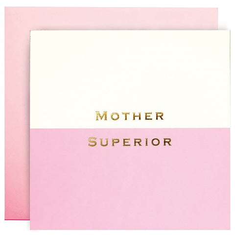 Mother's Day Card - Mother Superior