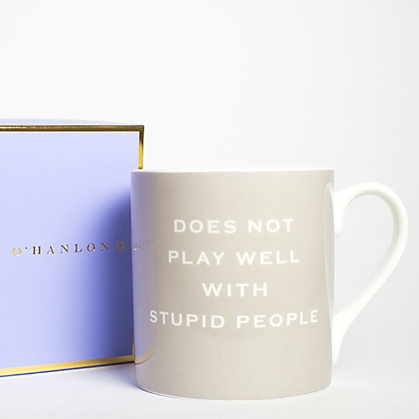 Susan O'Hanlon Mug - Play Well With Stupid