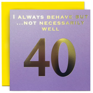 Susan O'Hanlon Card - 40 I Always Behave