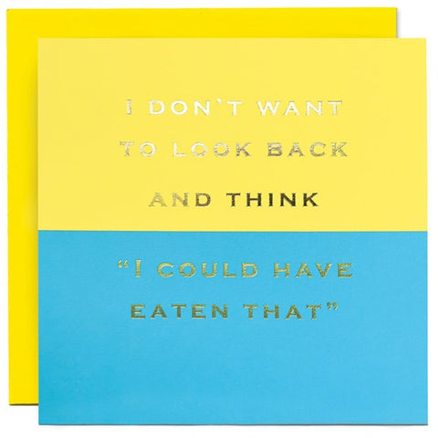 Susan O'Hanlon Card - I Could Have Eaten That