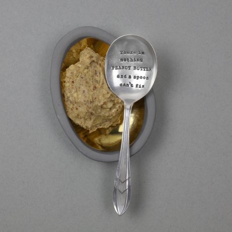 Vintage Spoon - There is Nothing That Peanut Butter & A Spoon Can't Fix