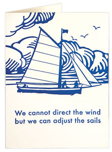 Letterpress Card - We Cannot Direct the Wind