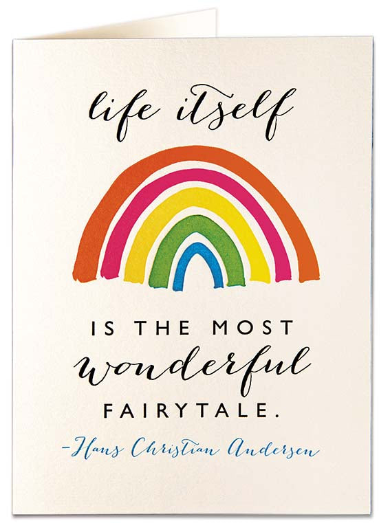 Letterpress Card - Life Itself Is The Most Wonderful Fairytale