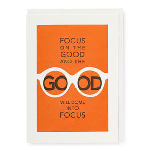 Letterpress Card - Focus On The Good