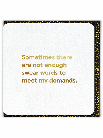 Funny Card - Not Enough Swear Words