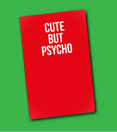 Journal - Cute But Psycho
