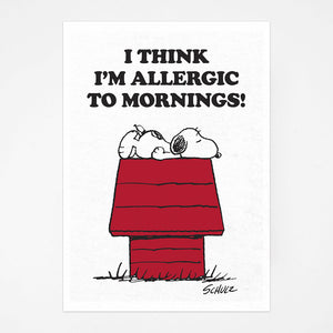 Peanuts Allergic To Mornings Tea Towel